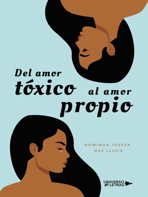 cover image of Del amor tóxico al amor propio